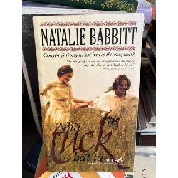 Nhà Tuck bất tử - Natalie Babbitt - Natalie Babbitt - BT - Natalie Babbitt