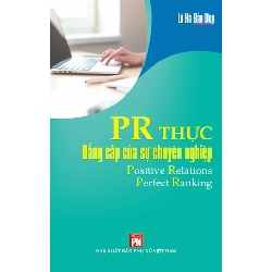 PR thực - Đẳng cấp của sự chuyên nghiệp - Lê Hà Bảo Duy STB2853 Kỹ năng