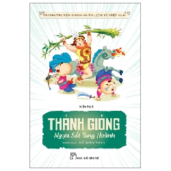 Tranh Truyện Danh Nhân Lịch Sử Việt Nam - Thánh Gióng Ngựa Sắt Tung Hoành - Đỗ Biên Thùy (Mới 100%) Truyện thiếu nhi, NXB Trẻ - SÁCH ĐẠI HỌC