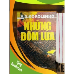 (TẶNG BOOKMARK) Những đốm lửa - V.G.Kôrôlenkô VĂN HỌC RBK2911