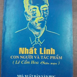 NHẤT LINH CÔN NGƯỜI VÀ TÁC PHẨM