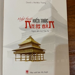 Nghệ thuật kiến trúc Nhật Bản - David & Michiko Young (k1) 504318