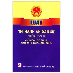 Luật Thi Hành Án Dân Sự (Hiện Hành) (Sửa Đổi, Bổ Sung Năm 2014, 2018,2020, 2022) - Quốc Hội 282324