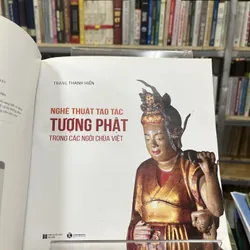 NGHỆ THUẬT TẠO TÁC TƯỢNG PHẬT TRONG CÁC NGÔI CHÙA VIỆT 702593