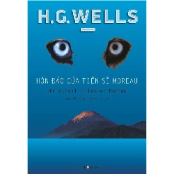 Hòn Đảo Của Tiến Sĩ Moreau - H. G. Wells