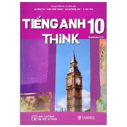 Tiếng Anh 10 Think - Workbook - Nhiều Tác Giả