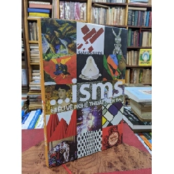 Isms hiểu về nghệ thuật hiện đại - Sam Phillips