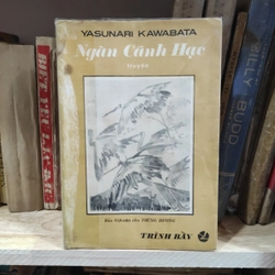 NGÀN CÁNH HẠC - Yasunari Kawabata