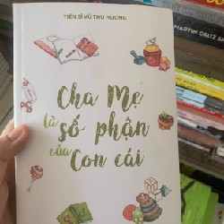 Cha mẹ là số phận của con cái