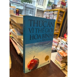 Thức ăn vì thế giới hòa bình - Will Tuttle