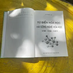 TỪ ĐIỂN HOÁ HỌC & CÔNG NGHỆ HOÁ HỌC ANH- ANH- VIỆT- PHƯƠNG LAN- LÊ NGỌC 730755