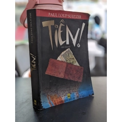 Tiền! - Paul Loup Sulitzer