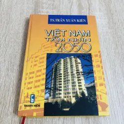 VIỆT NAM TẦM NHÌN 2050