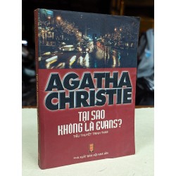 TẠI SAO KHÔNG LÀ EVANS? - AGATHA CHIRISTIE