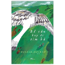 Bồ câu bay đi tìm bà - Walter Macken 2021 New 100% HCM.PO 348817