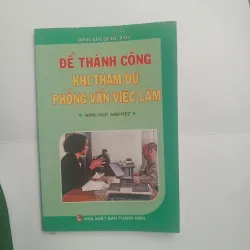 Để thành công khi tham dự phỏng vấn việc làm 1020495