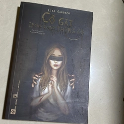 Cô gái trong chiếc thùng gỗ - Lisa Gardner