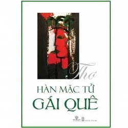 Gái Quê - Thơ Hàn Mạc Tử 