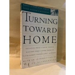 TURNING TOWARD HOME: REFLECTIONS ON THE FAMILY FROM HARPER'S MAGAZINE by Whittemore Katharine 175262