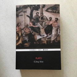 Cộng hoà - Plato (bản in 2017 tái bản có bổ sung)