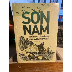 [Phiên Chợ Sách Cũ] VẠCH MỘT CHÂN TRỜI; CHIM QUYÊN XUỐNG ĐẤT - Tiểu thuyết - Sơn Nam- NXB Trẻ 0506
