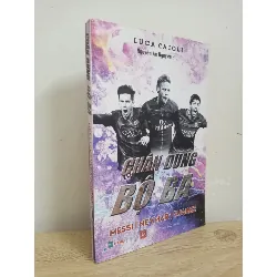 [Phiên Chợ Sách Cũ] Chân Dung Bộ Ba - Messi, Neymar, Suarez (2019) - Luca Caioli S1507