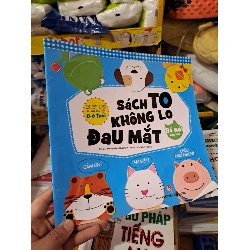 Bộ 4 cuốn sách to không lo đau mắt 0-6 tuổi mới 80% nhăn bìa HCM0808 MẸ VÀ BÉ 924908