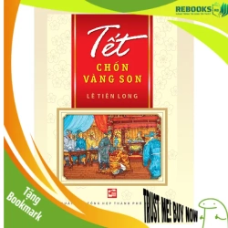 (TẶNG BOOKMARK) Tết chốn vàng son - Lê Tiên Long - 2025