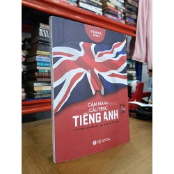 CẨM NANG CẤU TRÚC TIẾNG ANH : Kiến thức siêu đầy đủ - Áp dụng cực dễ dàng 279488