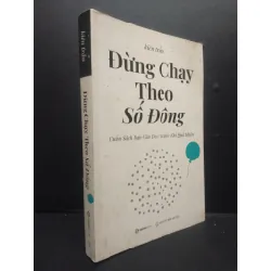 [Sách Cũ SCGR] Đừng Chạy Theo Số Đông mới 80% bẩn bìa 2020 HCM2105 Kiên Trần SÁCH KỸ NĂNG