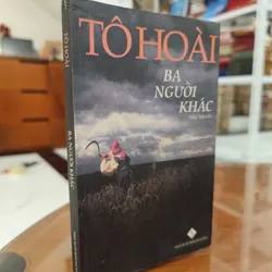 Ba người khác - Tô Hoài 588491