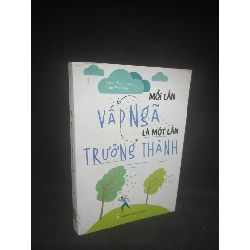 Mỗi lần vấp ngã là một lần trưởng thành Liêu Chí Phong mới 90% HCM0103 Rebooks.vn
