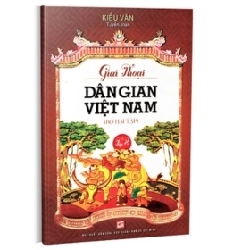 Giai Thoại Văn Học Dân Gian Việt Nam - Tập 2 - Kiều Văn (Mới 100%) Truyện ngắn, tản văn, NXB Tổng Hợp TPHCM - SÁCH ĐẠI HỌC