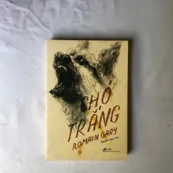 Sách đã qua sử dụng Chó Trắng - Romain Gary