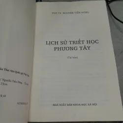 LỊCH SỬ TRIẾT HỌC PHƯƠNG TÂY - NGUYỄN TIẾN DŨNG 726826