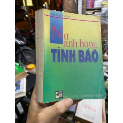 Nữ anh hùng tình báo - Khánh Vân