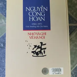 Nhớ và ghi về Hà Nội - Nguyễn Công Hoan 605164
