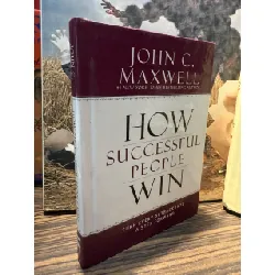 HOW SUCCESSFUL PEOPLE WIN