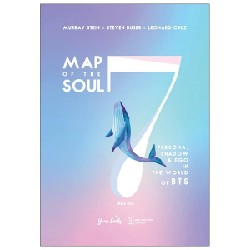 Map Of The Soul: 7 - Persona, Shadow & Ego In The World Of BTS (Bìa Cứng) - Murray Stein, Steve Buser, Leonard Cruz 190228