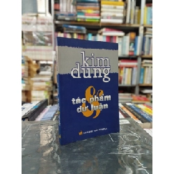 Kim Dung: tác phẩm và dư luận