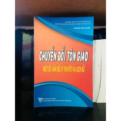 (Sách cũ SCGR) Chuyển đổi tôn giáo - Trương Văn Chung - Triết học VAVOA5-1 Blogmeo090426