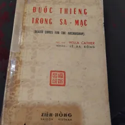Đuốc thiêng trong sa mạc ( Death comes for the archbishop ) của Wlla Cather