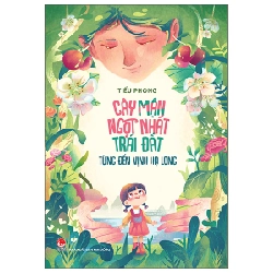 Cây Mận Ngọt Nhất Trái Đất Từng Đến Vịnh Hạ Long - Tiểu Phong