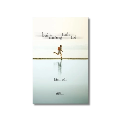 Bụi đường tuổi trẻ - Tâm Bùi
