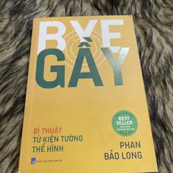 Bye gầy bí quyết thể hình