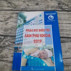 Bệnh viện Từ Dũ. Phác đồ điều trị Sản phụ khoa năm 2019.