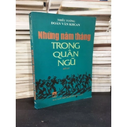 Những năm tháng trong quân ngũ - Thiếu tướng Đoàn Văn Khoan