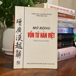 MỞ RỘNG VỐN TỪ HÁN VIỆT, CÓ CHỮ HÁN (XB 1997)