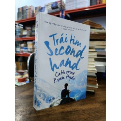 Trái tim Second hand - Catherine Ryan Hyde (Nhiệt Xích dịch)
