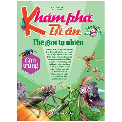 Khám Phá Bí Ẩn Thế Giới Tự Nhiên Dành Cho Học Sinh - Côn Trùng (2022) - Nhiều Tác Giả
